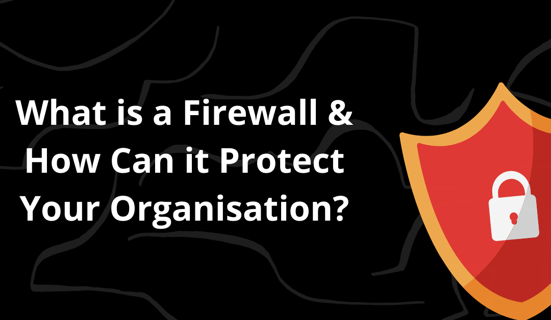 What is a firewall and how can it protect remote workers?